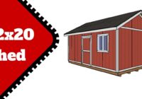 4 Ways to Use Shed Plans To Successfully Build A 12×20 Shed