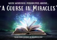 A Journey of Transformation: Exploring of “A Course in Miracles”