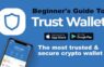 Trust Wallet: A Comprehensive Guide to the Popular Cryptocurrency Wallet